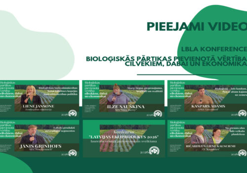 Pieejami konferences “Bioloģiskās pārtikas pievienotā vērtība: cilvēkiem, dabai un ekonomikai” VIDEO
